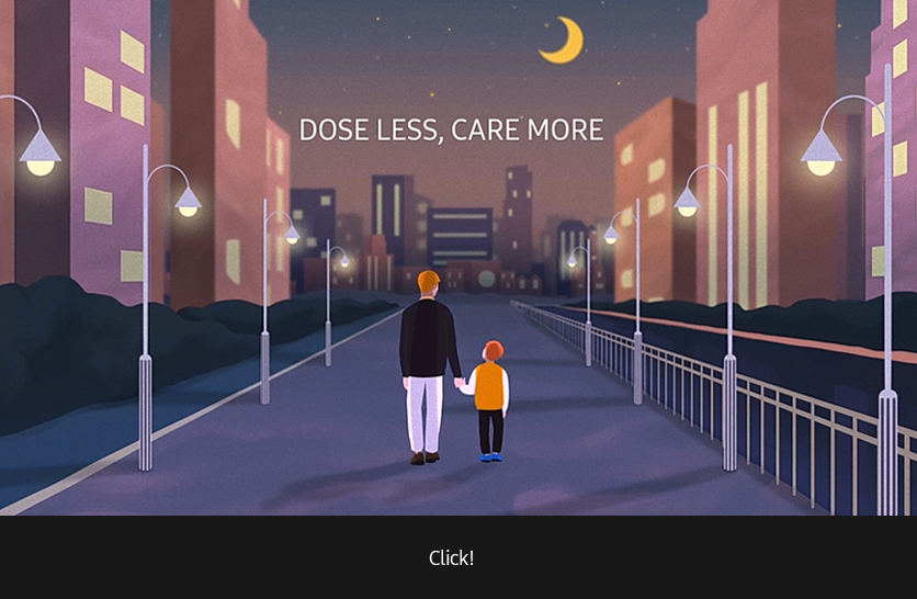 Dose Less Care More